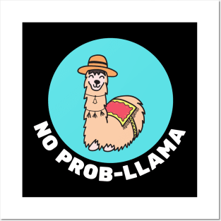 No Prob-Llama | Llama Pun Posters and Art